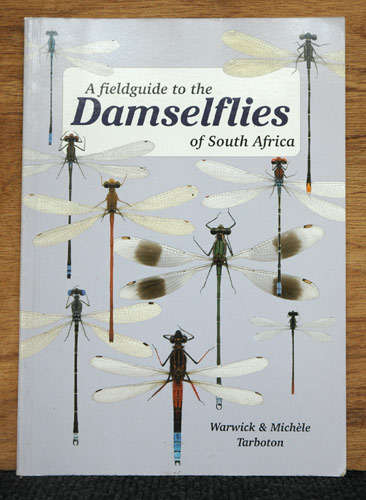 A Fieldguide to the Damselflies of South Africa - Warwick & Michele Tarboton