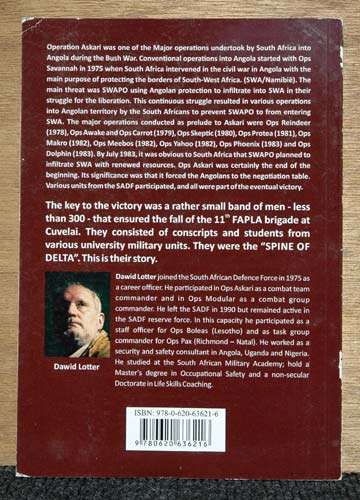 Spine of Delta - Reflections on Operation Askari 1983/84 -- Dawid Lotter