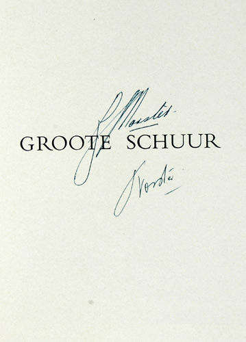 Groote Schuur : Woning van Suid-Afrika se Eerste Minister (signed by prime minister BJ Vorster)