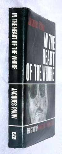 In the Heart of the Wh0re - The story of Apartheid's Death Squads -- Jacques Pauw
