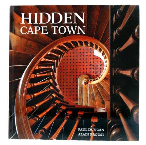 Hidden Cape Town - Paul Duncan, Alain Proust