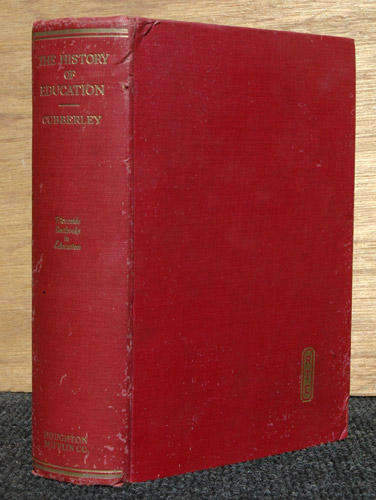 The History of Education -- Ellwood Cubberley
