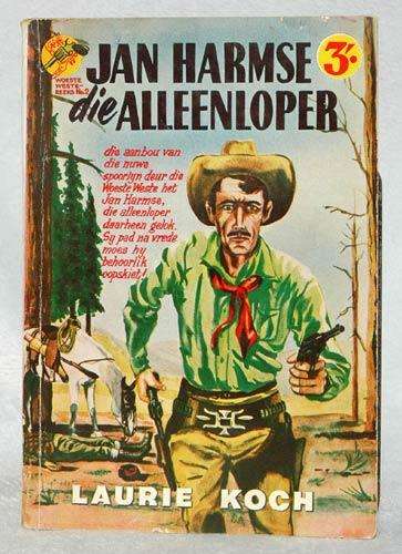 Woeste Weste reeks no. 2 - Jan Harmse die Alleenloper - Koch