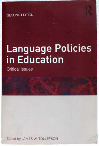 Language Policies in Education -- James Tollefson