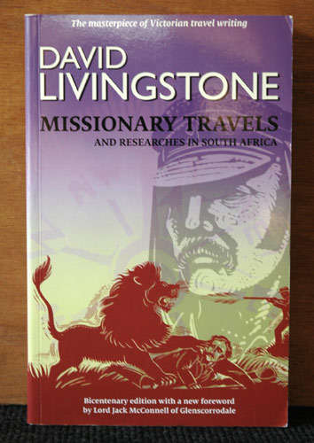 David Livingstone Missionary Travels and Researches in South Africa