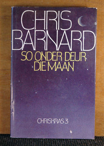 So onder deur die Maan - Chris Barnard