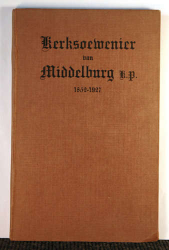 Kerksoewenier van Middelburg K.P. 1852-1927 - Joubert & Schoonraad