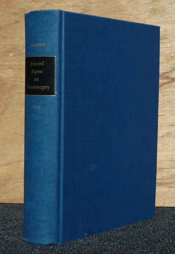 Selected Papers on Neurosurgery -- Harvey Cushing