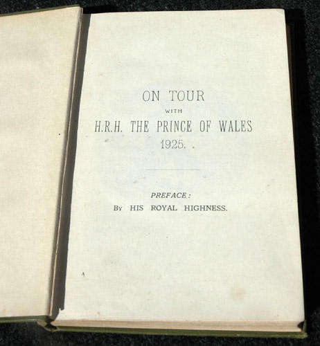 On Tour with H.R.H. the Prince of Wales 1925