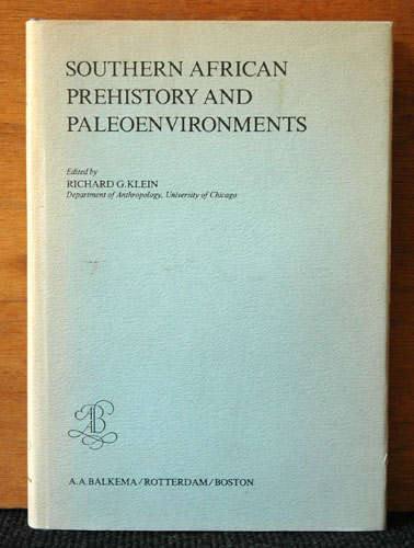 Southern African Prehistory and Paleoenvironments  -  Richard Klein