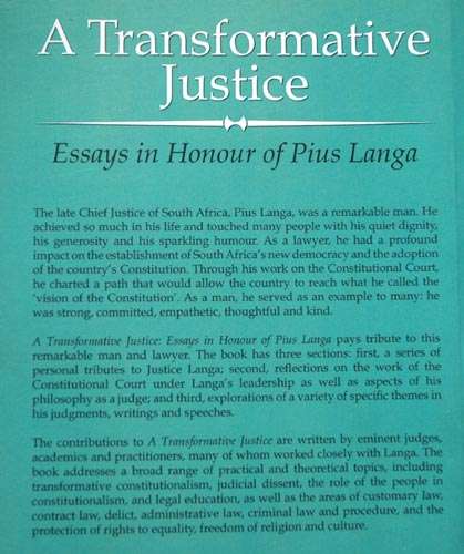 A Transformative Justice - Essays in Honour of Pius Langa -- A Price, M Bishop