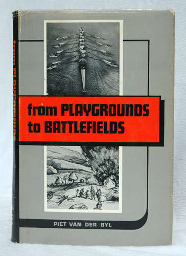 From Playgrounds to Battlefields -- Piet van der Byl