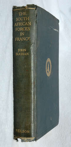 The South African Forces in France - John Buchan