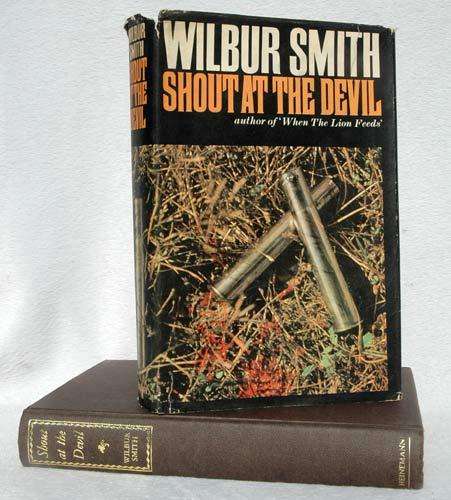 Shout at the Devil -- Wilbur Smith (First Edition)