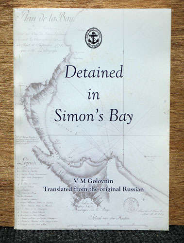 Detained in Simon's Bay - V.M. Golovnin