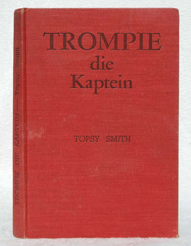 Trompie die Kaptein -- Topsy Smith