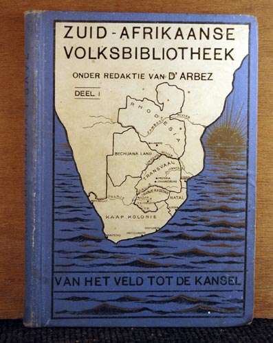 Zuid-Afrikaanse Volksbibliotheek van het Veld tot de Kansel- JD'Arbez