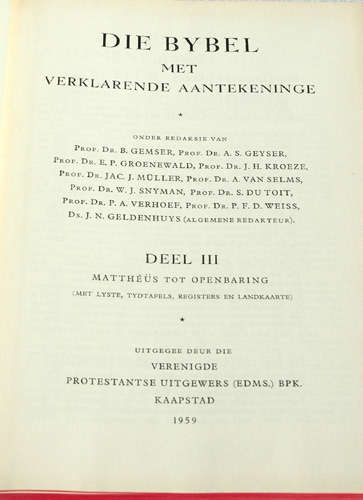 Die BYBEL met Verklarende aantekeninge in drie dele - 1958-59