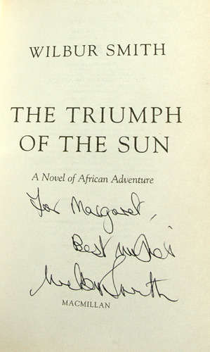The Triumph of the Sun -- Wilbur Smith (signed by author)