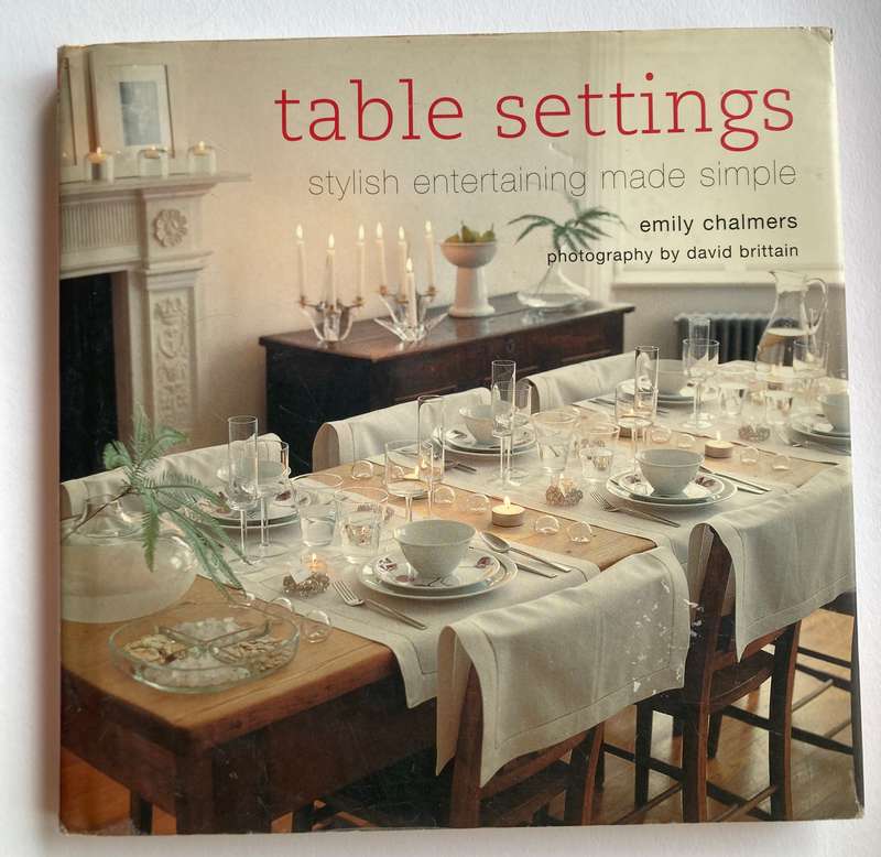 Table Settings: Stylish Entertaining Made Simple