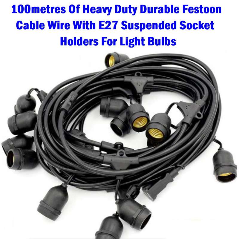 100m 220V Heavy Duty Durable Festoon Cable Wire. E27 Suspended Bulb Holders. Takes Approx 310 Bulbs.