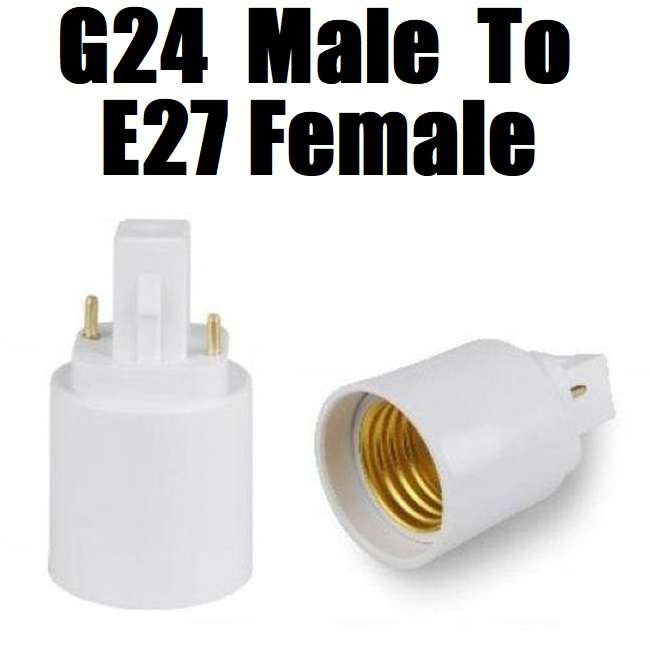 G24 Male To E27 Female Socket Base Light Bulb Lamp Adapter Converter Holder. Collections Allowed