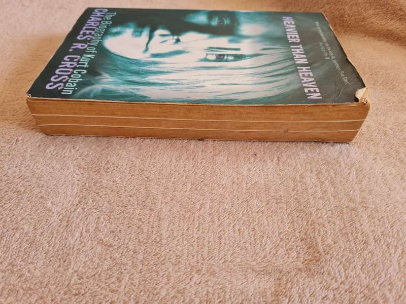 Heavier Than Heaven: A Biography of Kurt Cobain | Charles R. Cross