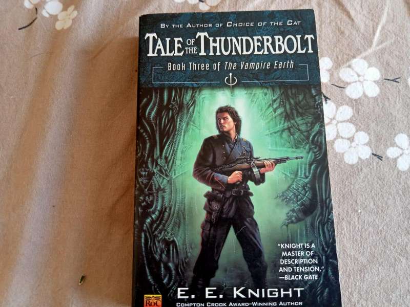 Tale Of The Thunderbolt | E. E. Knight (Softcover)
