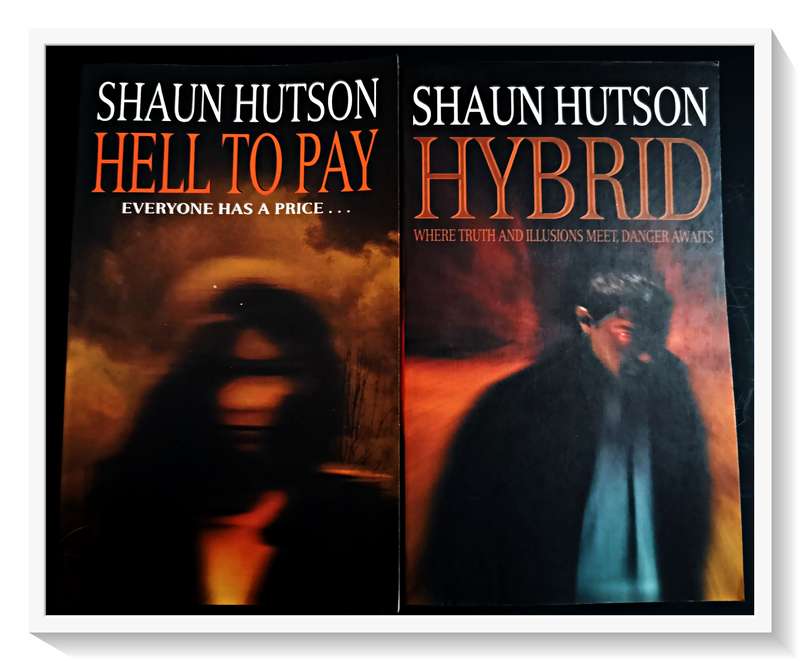 Hell to Pay and Hybrid by SHAUN HUTSON - R150 for Both - Condition NEW
