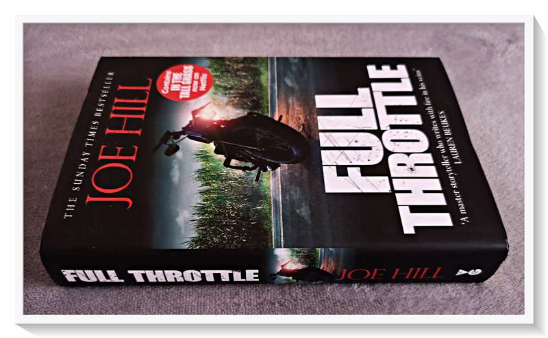 Joe Hill and Stephen King Full Throttle - First Edition VICTOR GOLLANCZS Press Large Hardcover