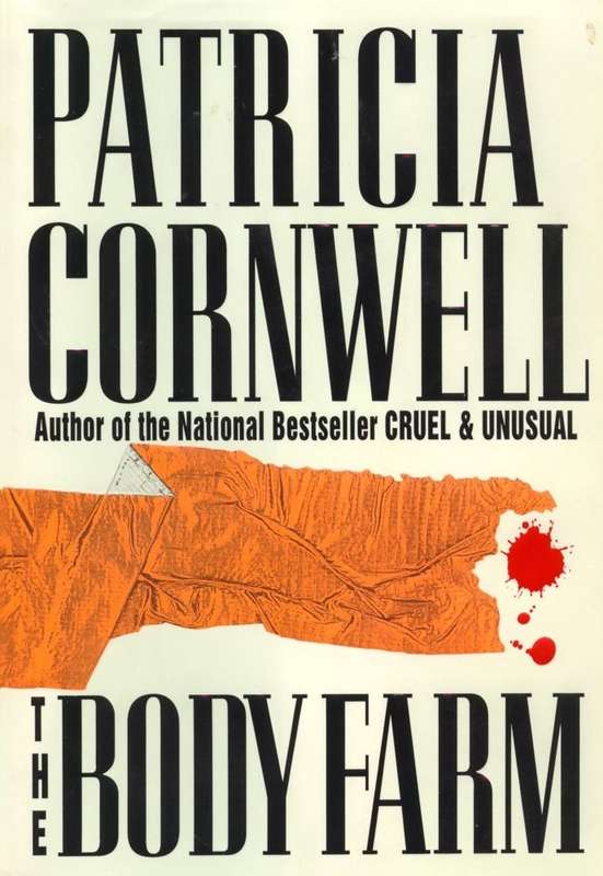 PATRICIA CORNWELL : The Body Farm - 15cmx24cm - First Edition SCRIBNERS Hardcover  1994 - 5/5 Cond.