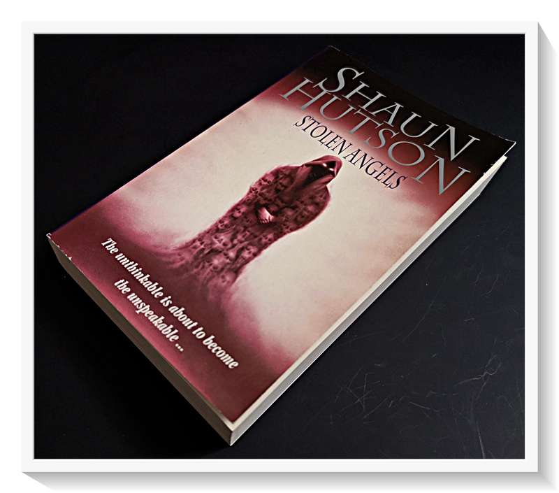 Shaun Hutson - Stolen Angels - Vintage 80s Horror Author - Brand New Book
