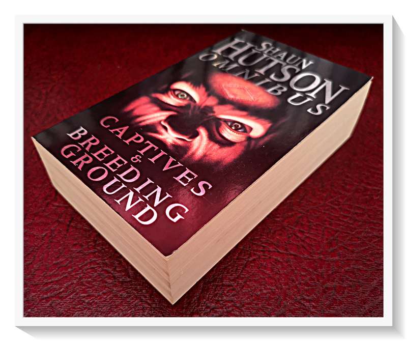 Shaun Hutson: Omnibus: Captives and Breeding Ground - Standard Paperback - Times Warner - Like New*