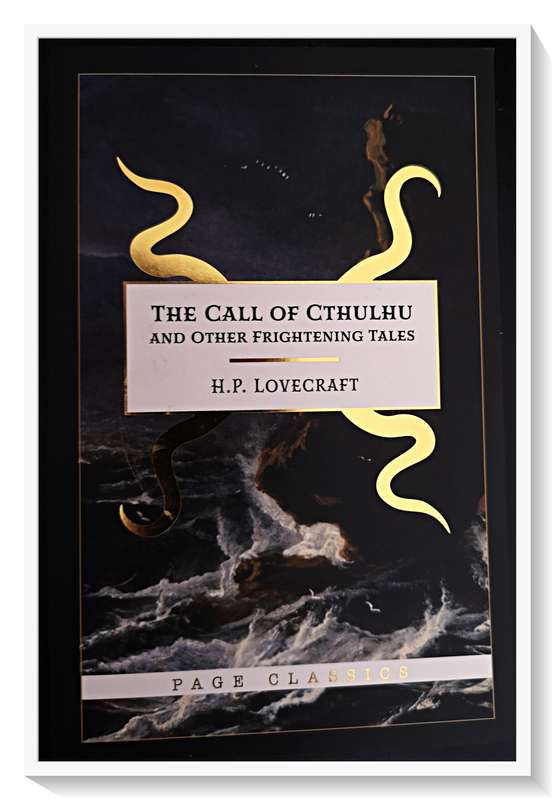 The Call of Cthulhu and Other Frightening Tales H.P. Lovecraft Classics - PAGE PUBLICATIONS