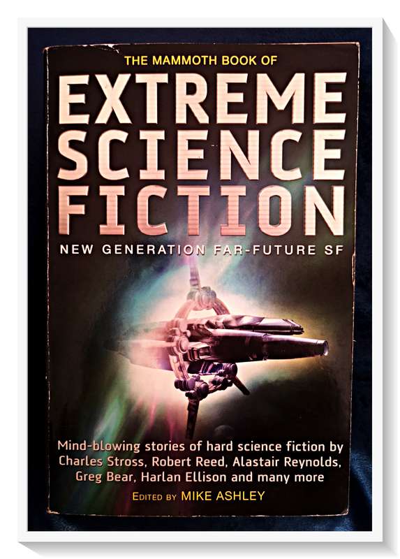 The Mammoth Book of Extreme Science Fiction - Large Softcover - Book Condition: B+ to A (Very Good)