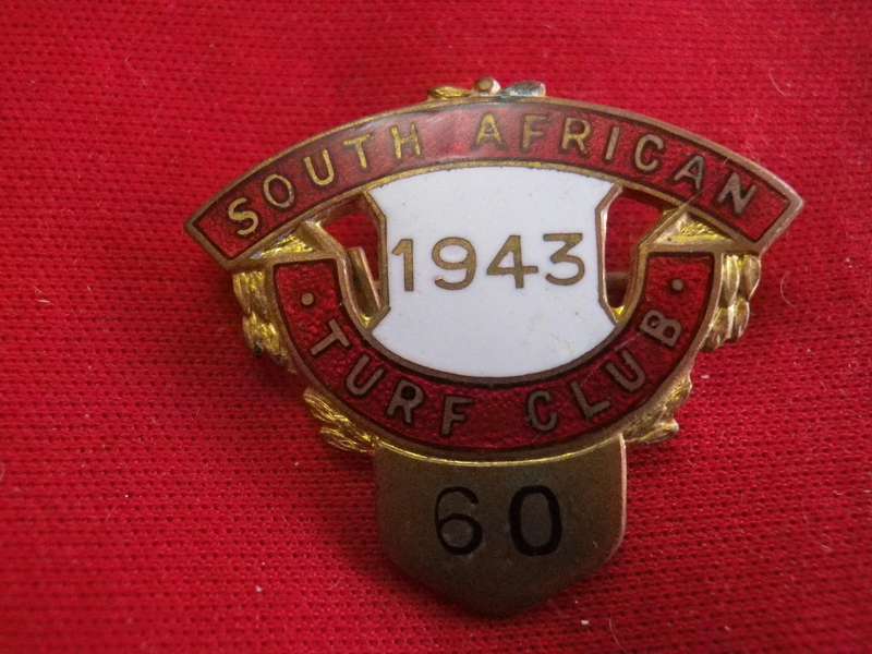 TURF CLUB BADGE  - SOUTH AFRICAN TURF CLUB - 1943   No. 60 FEMALE             (25)