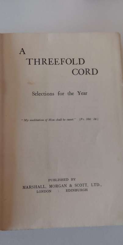 Book:  A Threefold Cord - selections for the year - For everyday Bible reading and meditations