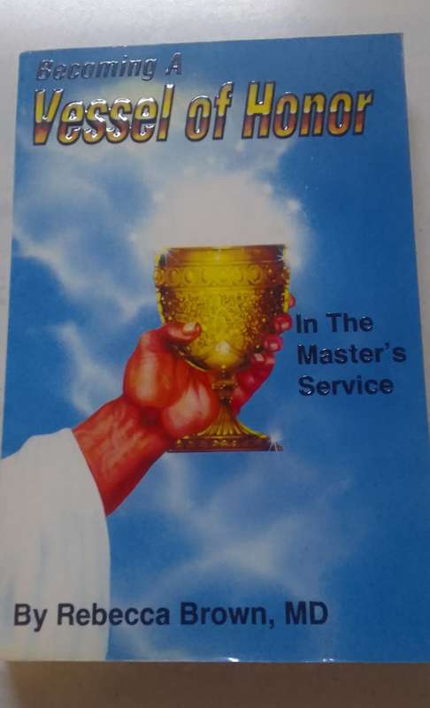 Book: Becoming a Vessel of honor - In the Master's service - Rebecca Brown