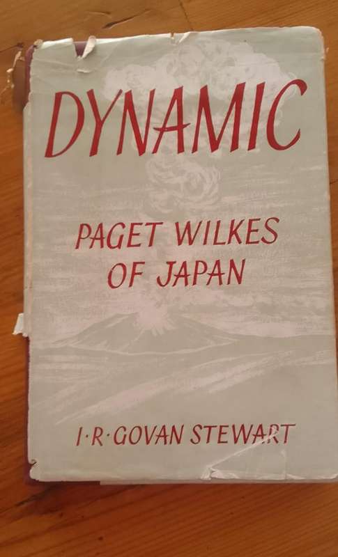 Book: Dynamic -Paget Wilkes of Japan - Stewart