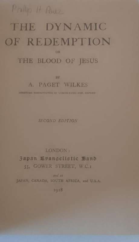 Book: The dynamic of Redemption or The Blood of Jesus - a. Paget Wilkes
