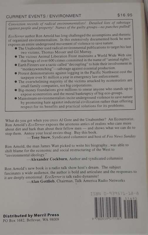 Book:  ECOTERROR - The violent agenda to sale nature - Ron Arnold