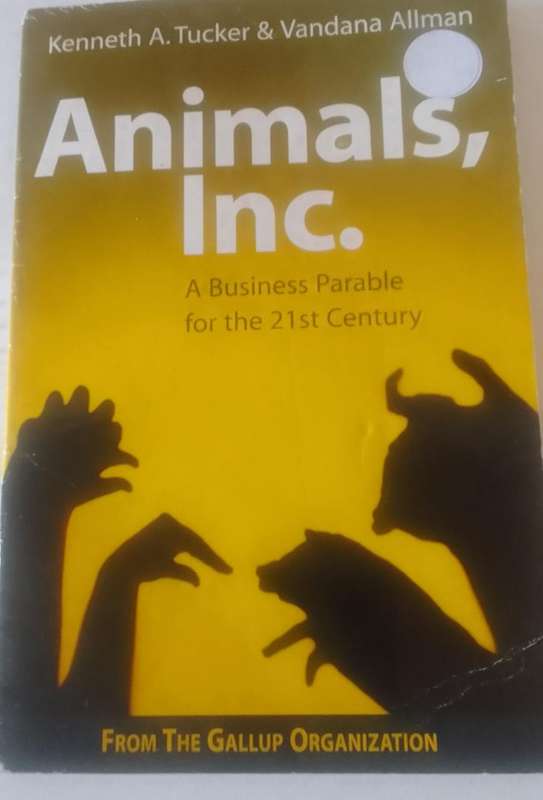 Book: Animals,  Inc. A Business Parable for the 21st Century - Tucker/Allman