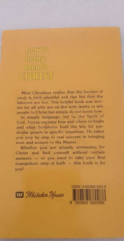 2 Books: How to bring Men to Christ( Torrey) & Some Gave all - Heroes of Faith