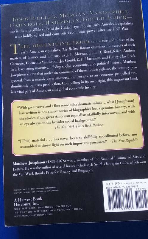 The Robber Barons - Classical account of the Influential capitalists - M Josephson