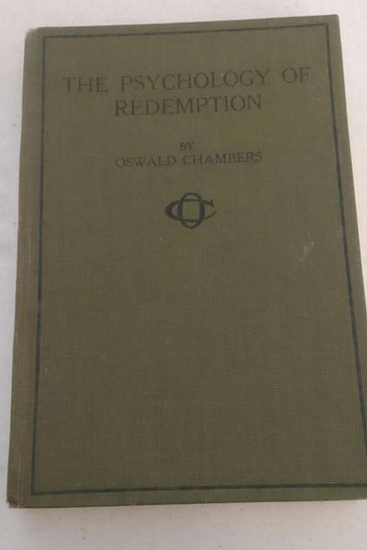 The Psychology of redemption - Oswald Chambers