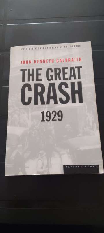 Book:  The Great Crash 1929 - John Kenneth Galbraith