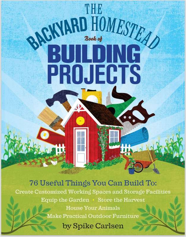 The Backyard Homestead Book of Building Projects PDF EBOOK