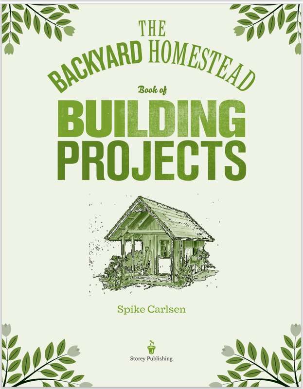 The Backyard Homestead Book of Building Projects PDF EBOOK