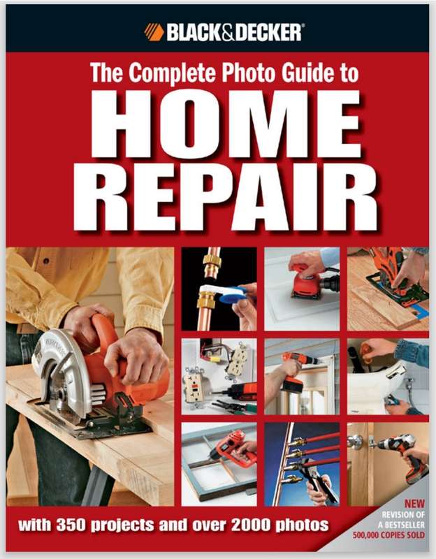 BLACK & DECKER The Complete Photo Guide to Home Repair Projects PDF EBOOK