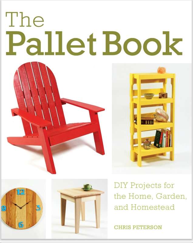 The Pallet Book DIY Projects for the Home, Garden and Homestead  PDF EBOOK